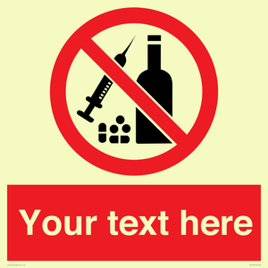 Custom No alcohol or drugs Sign